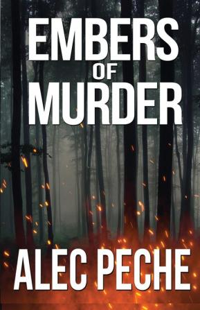 Embers of Murder: 12 (Jill Quint MD Forensic Pathologist)