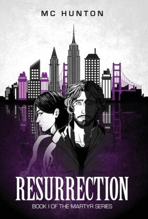 Resurrection: Book I Of The Martyr Series: 1