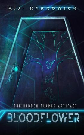 Bloodflower: 1 (The Hidden Flames Artifact)