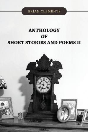 Anthology of Short Stories and Poems II