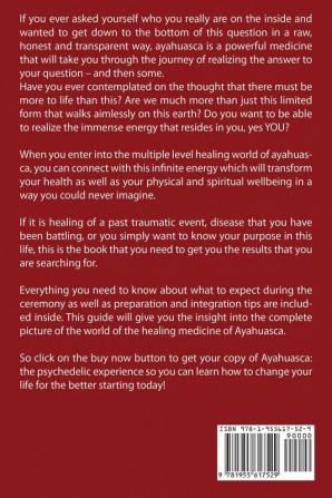 Ayahuasca: The Psychedelic Experience