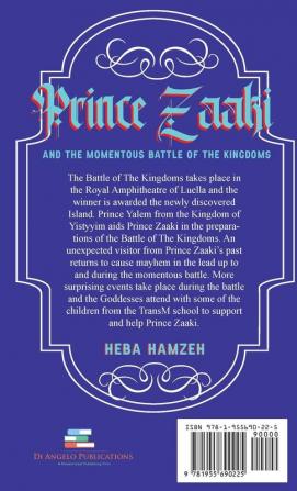 Prince Zaaki and the Momentous Battle of the Kingdoms