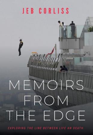 Memoirs From the Edge: Exploring the Line Between Life and Death