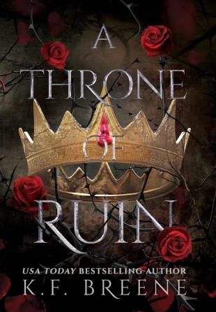 A Throne of Ruin: 2 (Deliciously Dark Fairytales)