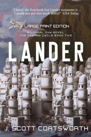 Lander: Liminal Sky: Oberon Cycle Book 1: Large Print Edition: 2