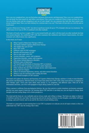 Cognitive Behavioral Therapy: Retrain Your Brain Improve Self-Esteem and Self-Discipline Learn Emotional Intelligence and Change Your Life