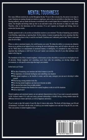 Mental Toughness: Master Your Emotions Develop Brain Strength with Cognitive Training Secrets Control Your Thoughts and Feelings Achieve the Self-Discipline to Succeed in Life