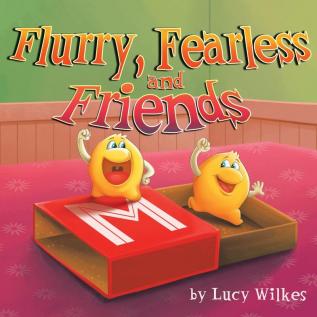 Flurry Fearless and Friends