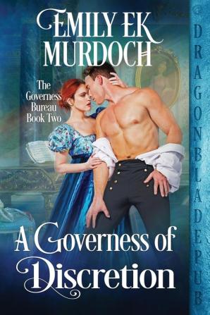 A Governess of Discretion: 2 (The Governess Bureau)