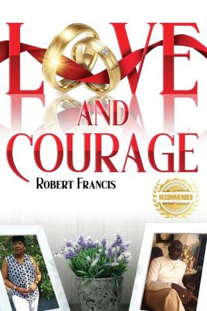 Love and Courage