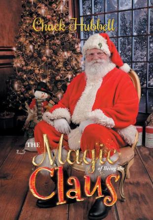 The Magic of Being the Claus