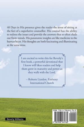 40 Days in His Presence