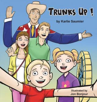 Trunks Up!: 2 (The Adventures of Hazel and Henry)