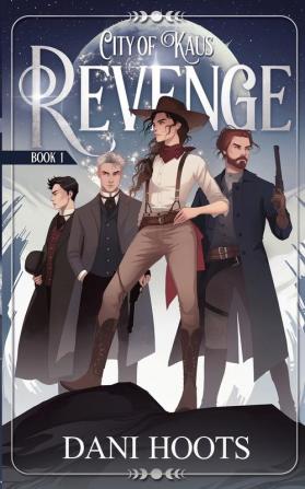 Revenge: 1 (City of Kaus)