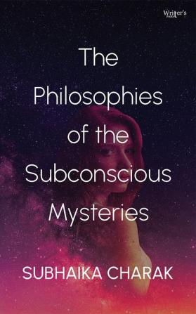 The Philosophies Of The Subconscious Mysteries