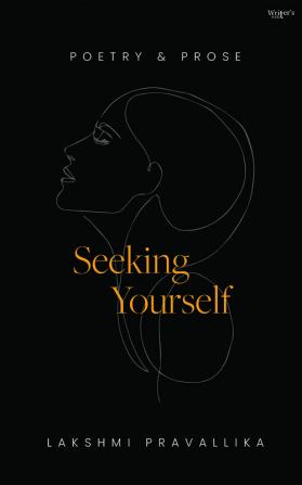 Seeking Yourself