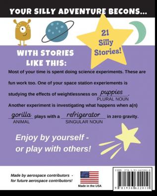 Mad Words with Space Adventures: Silly Story Fill-ins About UFOs Going to Mars Space Exploration Astronomy and Astrophysics (Space Exploration Books for Kids)