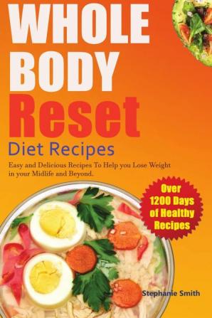 Whole Body Reset Diet Recipes: