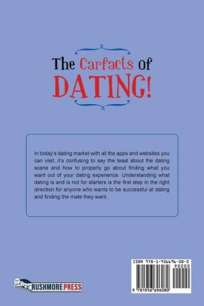 The Carfacts of Dating!: The Woman's Man-U-Will or Won't Date Guide to Dating