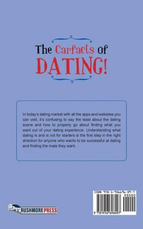 The Carfacts of Dating!: The Woman's Man-U-Will or Won't Date Guide to Dating