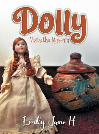 Dolly Visits the Museum