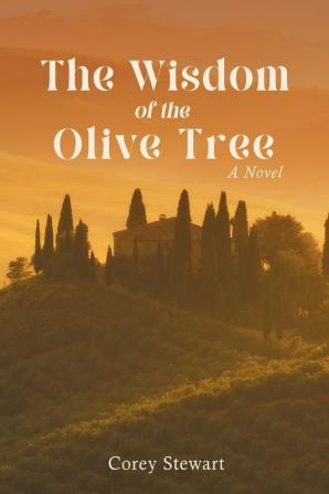 The Wisdom of the Olive Tree