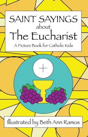 Saint Sayings about the Eucharist