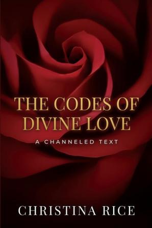 The Codes of Divine Love