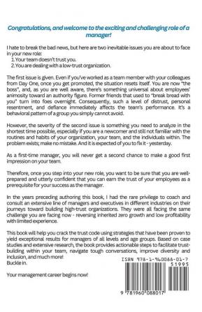 Building Trust for First-Time Managers: The New Manager's Guide to Leading a Highly Effective Team Building Lasting Relationships Through Tough Conversations and Fostering an Extraordinary Workplace