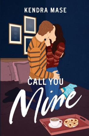 Call You Mine