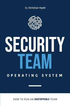 Security Team Operating System