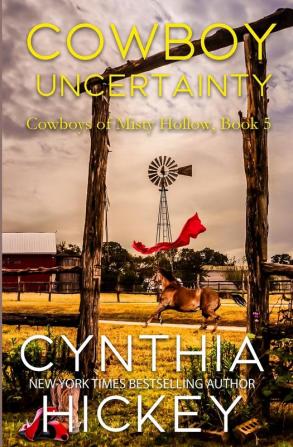 Cowboy Uncertainty