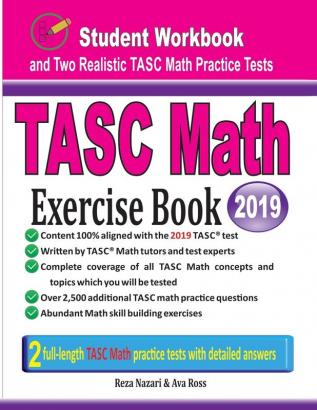 TASC Math Exercise Book: Student Workbook and Two Realistic TASC Math Tests