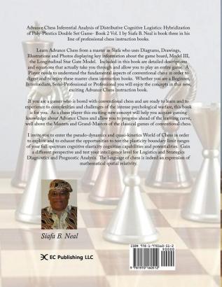 Advance Chess- Inferential Analysis of Distributive Cognitive Logistics - Book 2 Vol. 1: Hybridization of Poly-Plextics Informatics.