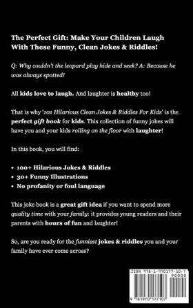 101 Hilarious Clean Jokes & Riddles For Kids: Laugh Out Loud With These Funny and Clean Riddles & Jokes For Children (WITH 30+ PICTURES)!