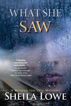 What She Saw: 1 (Beyond the Veil Mystery)