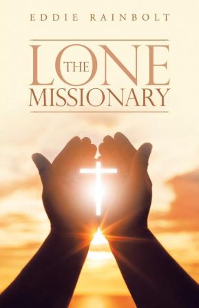 The Lone Missionary