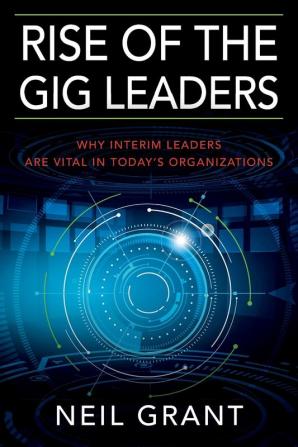 Rise of the Gig Leaders