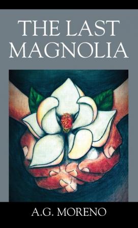 The Last Magnolia