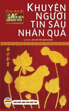 Khuyên người tin sâu nhân quả (Trọn bộ - Bìa cứng): Nguyên tác: Âm chất văn quảng nghĩa (Sĩ Toàn Thư - Bìa Cứng)