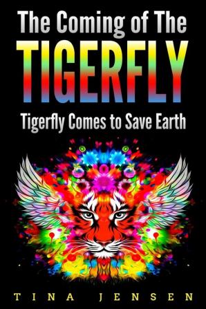 The Coming of the Tigerfly