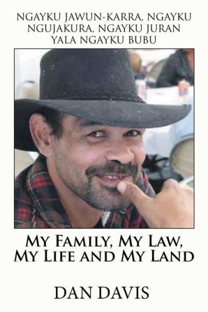 My Family My Law My Life and My Land