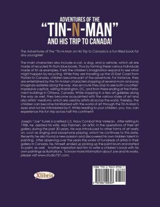 Adventures of the Tin-N-Man and His Trip to Canada!