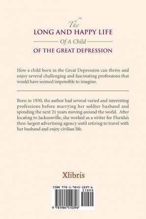 The Long and Happy Life of a Child of the Great Depression