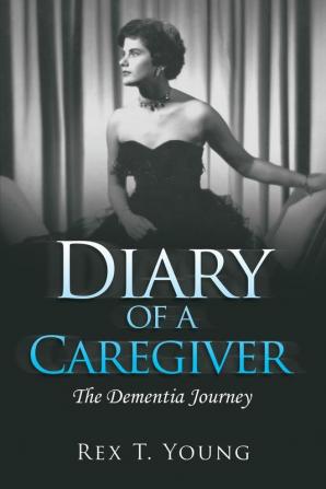 Diary of a Caregiver