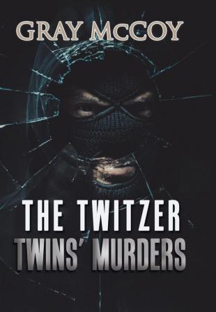 The Twitzer Twins' Murders