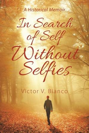 In Search of Self Without Selfies