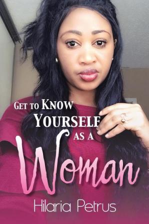 Get to Know Yourself as a Woman