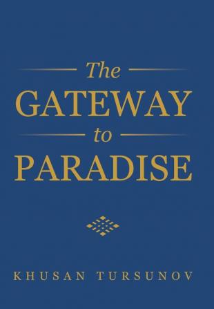 The Gateway to Paradise