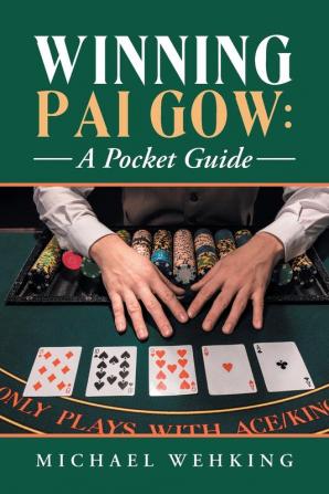 Winning Pai Gow: a Pocket Guide